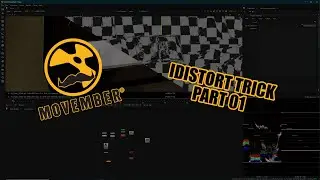 Movember Nuke trick 18 : Idistort part 01
