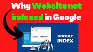Why Post not indexed in Google : Fix Indexing issue in Search Console 2022 