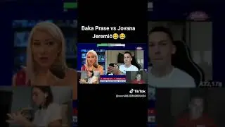 baka prase vs jovana jeremić