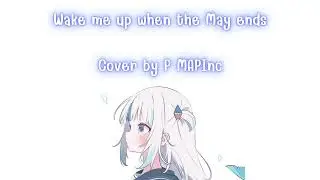 Wake me up when the May ends | Farewell little goomba