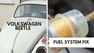Classic Volkswagen Beetle Fuel system check and fix