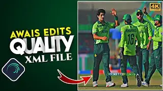 How to edit CricketVedio Like @Awais_edits | 4k XML File 🤩