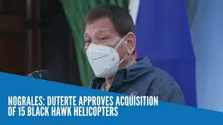 Nograles: Duterte approves acquisition of 15 Black Hawk helicopters