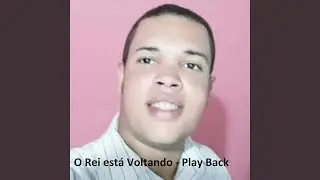 O Rei Está Voltando (Playback)