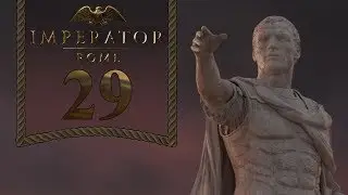 Canny Caledonians - Let's Play Imperator: Rome - 29 [Settled Tribe]