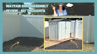 Wayfair Shed Assembly Experience/Review
