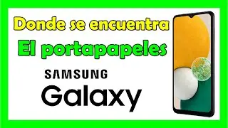 Donde se encuentra el portapapeles en mi móvil Samsung