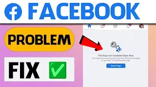 How to Fix This Page Isn't Available Right Now Facebook 2023 || this page isn't available right now