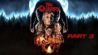 The Quarry Pt 3