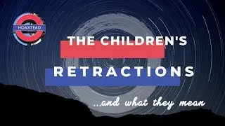 The children's retractions and what they mean