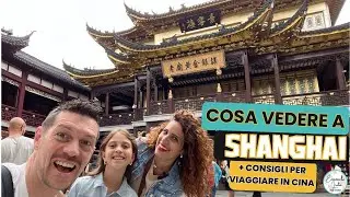 #shanghai  COSA VEDERE + CONSIGLI PER VIAGGIARE IN #cina  GIORNO 1&2