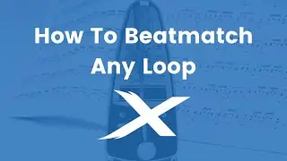 Two Ways To Beatmatch Any Loop | Mixcraft Quick Tips