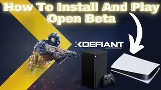 How To Install And Play The XDefiant Server Test Session Open Beta On Xbox Series X And PS5