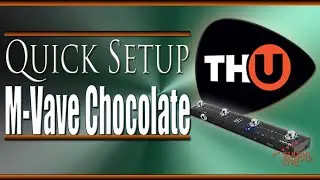 TH U Quick Setup for Mvave Chocolate Midi Foot Controller
