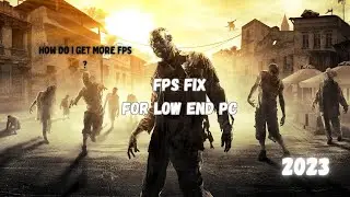 Dying Light FPS Fix for Nvidia Users on Low-End PCs: Boost Your Gaming Performance Now!