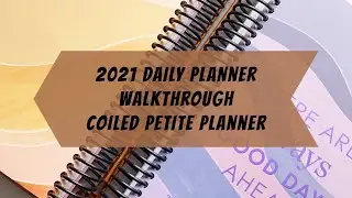 2021 Daily Planner Walkthrough | Coiled Erin Condren Petite Planner
