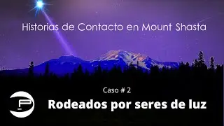 Rodeados por Seres de Luz (Surrounded by Beings of Light)