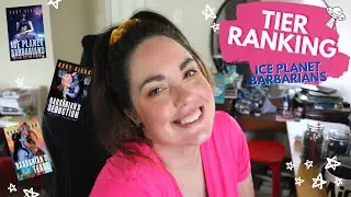 Tier Ranking: Ice Planet Barbarians by Ruby Dixon