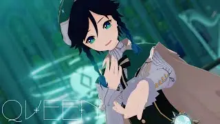 【 原神 / Genshin Impact MMD 】 QUEEN 【 Venti ( ウェンティ ) 】