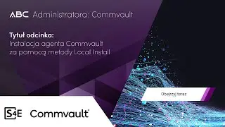Instalacja agenta Commvault za pomocą metody Local Install.