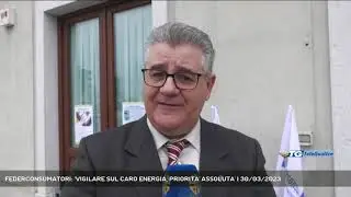 FEDERCONSUMATORI: 'VIGILARE SUL CARO ENERGIA, PRIORITA' ASSOLUTA' | 30/03/2023