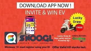 SNooGL - Download SNooGL App. Register, Invite and win E. V-(Refer min.10 contacts) (English)