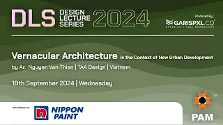 PAMDLS S2 2024 | Paradoxical | Vernacular Architecture in the Context of New Urban Development
