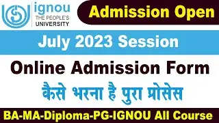 ignou july 2023 admission - ignou new admission 2023 january session - ignou new admission 2023 last