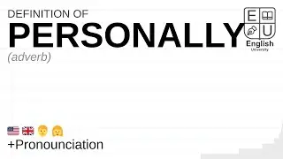 PERSONALLY meaning, definition & pronunciation | What is PERSONALLY? | How to say PERSONALLY