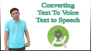 Converting Text to Voice by google auto robot || Android Studio |  কনভার্ট টেক্সট টু ভয়েস গুগল রোবট