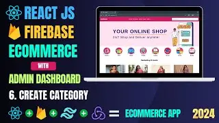 Build Ecommerce App with React And Firebase | Create Category | React Projects For Beginners #6