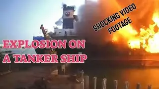 Explosion on ship || Dramatic Camera Footage || Viral Video