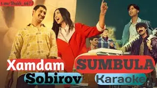 Xamdam Sobirov - Sumbula | Karaoke | 2022