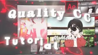 Quality CC | After Effects AMV Tutorial