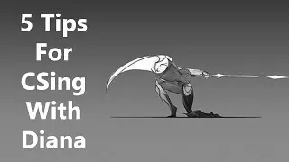 5 Tips for CSing with Diana