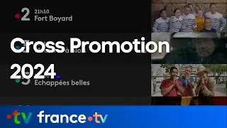🇫🇷 france•tv - Cross promotion (2024-?)