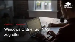 Windows Ordner auf NAS zugreife (SMB Freigabeordner)  | QNP 131 | #Basics31