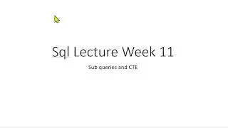 SQL Lesson: Sub Queries and CTEs