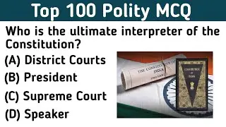 Polity Top 100 MCQs(Part 1)| Indian Polity MCQs For All Competitive Exams| Polity Gk Today|Try Mcq