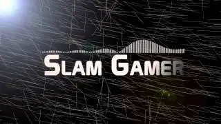 Intro SlamGamer