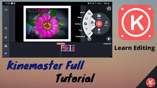 Kinemaster Video Editing Full Tutorial in Hindi | Learn Editing in 30 Minutes |