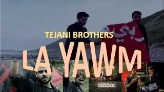 Tejani Brothers Ya Lawm (Official Video) October Muharram 2016 New Album