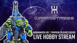 Live Hobby Hangout with the Warmistress: #new40k #geargutsmekshop Dogosaur Bombs