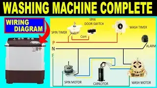 WASHING MACHINE COMPLETE WIRING CONNECTION STEP BY STEP! WASHING MACHINE WIRING DIA |ALI TECHNICAL
