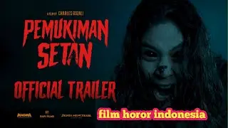 FILM HOROR INDONESIA PEMUKIMAN SETAN