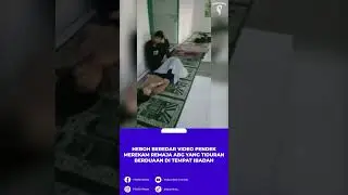 Beredar Sebuah Video pendek, Merekam Remaja ABG Tiduran Berduaan Ditempat Ibadah