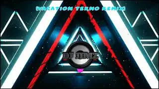 (New)_Vacation Tekno Remix_Dj Jimz