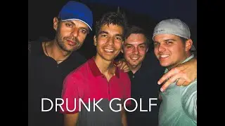 Drunk golf