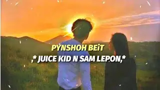 🔰,: PYNSHOH BEiT (JUICE KID &SAM LIPON)SONG) SHORT -VIDEO) XML CHECK IN DISCRIPTION 👇)
