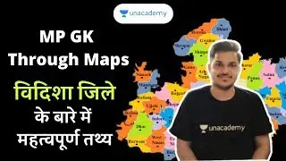 MP GK Through Maps for MPPSC | Vidisha District | MP GK in Hindi for MPPSC 2020